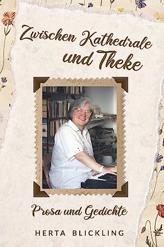 Zwischen Kathedrale und Theke: Prosa und Gedichte (German Edition)