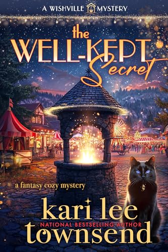 The Well-Kept Secret (A Wishville Mystery Book 1)