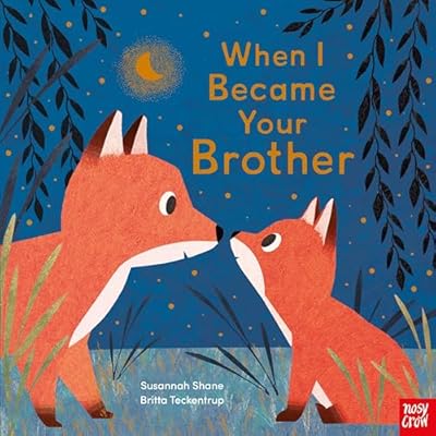When I Became Your Brother