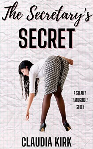 The Secretary's Secret: A Steamy Transgender Story #TOP11