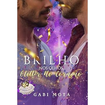 Brilho Nos Olhos, Glitter No Coração