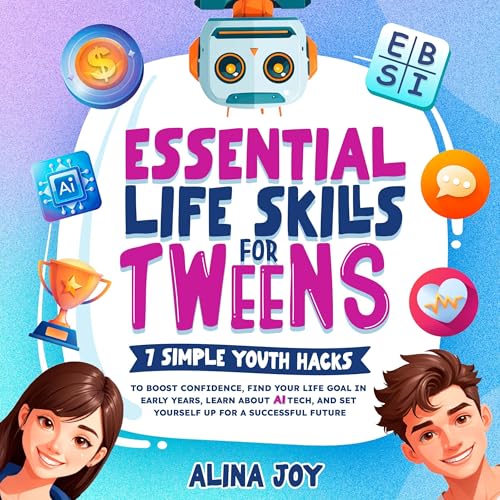 Essential Life Skills for Tweens by Alina Joy episode artwork