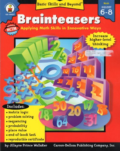 Brainteasers: Applying Math Skills in Innovativ... 0887241867 Book Cover