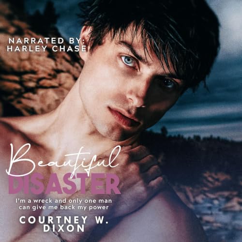 Beautiful Disaster Audiobook By Courtney W. Dixon cover art