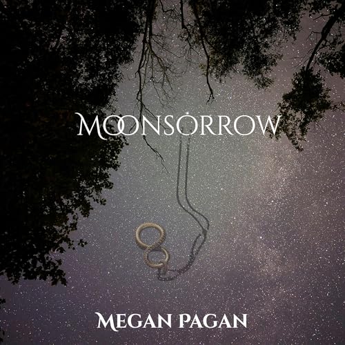 Moonsorrow Audiobook By Megan Pagan cover art