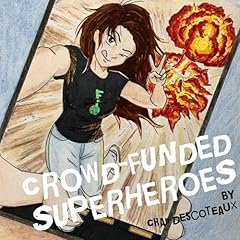 Crowd-Funded Superheroes Titelbild