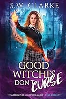 Good Witches Don't Curse 1970893028 Book Cover