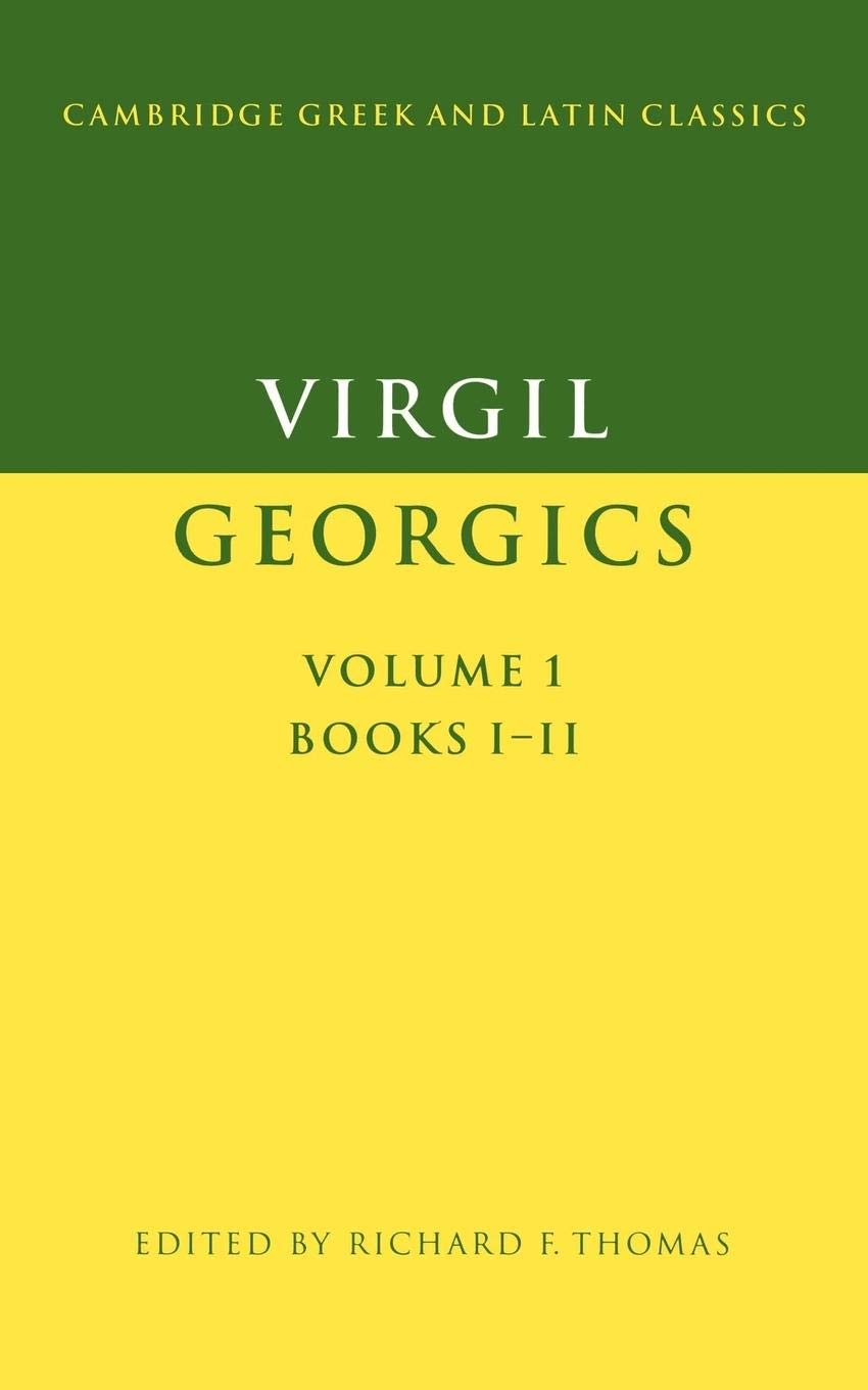Virgil: Georgics v1 Books 1 & 2 (Cambridge Greek and Latin Classics)