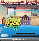 Maurice meets the Polly Wog