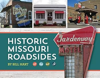 Hardcover Historic Missouri Roadsides Book