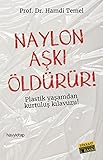 nylon tessuto treccani  Naylon Aski Öldürür: Plastik Yasamdan Kurtulus Rehberi: Plastik Yaşamdan Kurtuluş Rehberi