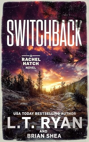 Switchback (Rachel Hatch Book 15)
