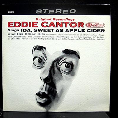 Eddie Cantor Sings Ida Sweet As Apple Cider vinyl record