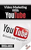 Youtube Marketing With Video: Youtube Marketing Pro Version (English Edition)