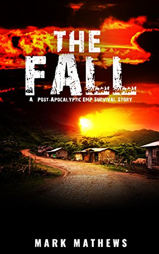 EMP:The Fall: A Post Apocalyptic Survival Story