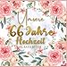 Unser 66 Jahre Hochzeit Gästebuch: Ideen zur Feier der 66 Hochzeitstag - 66 Jahre - Geschenk Buch für Glückwünsche und Fotos der Gäste - Gästebuch mit Fotorahmen Seite - hochzeits sprüche