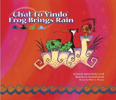 Ch'at to Yinilo'/Frog Brings Rain B007RD24DE Book Cover