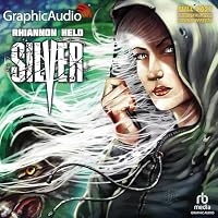 Silver [Dramatized Adaptation]