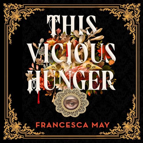 This Vicious Hunger : Francesca May episode artwork