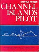 Channel Islands Pilot 0851773400 Book Cover