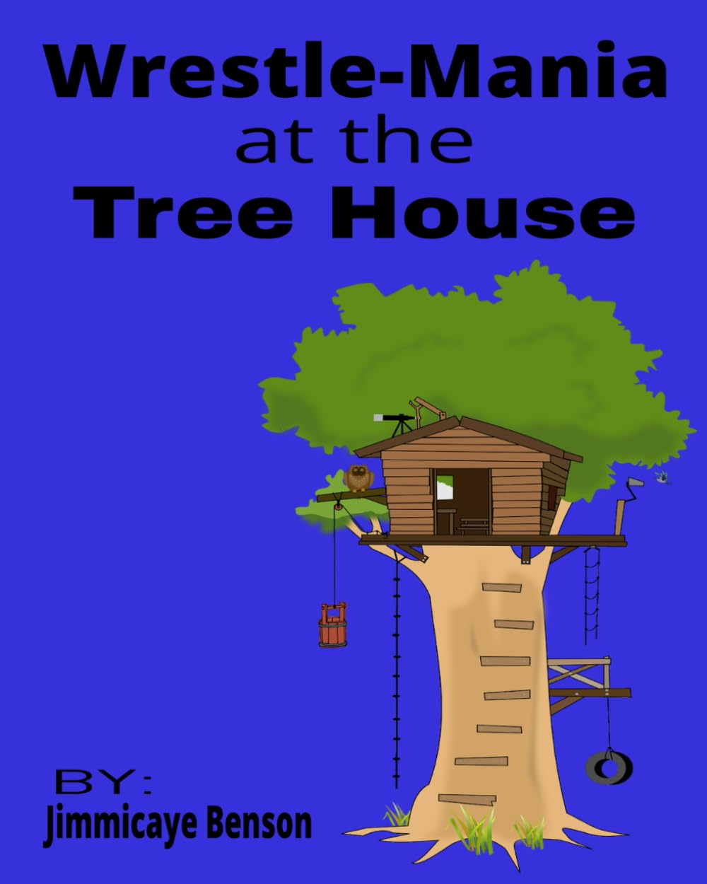 Wrestle-Mania at the Tree House