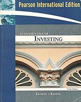 Fundamentals of Investing, The Financial System, and Financial Markets (Revised Custom Edition for Florida State University) 1256719382 Book Cover