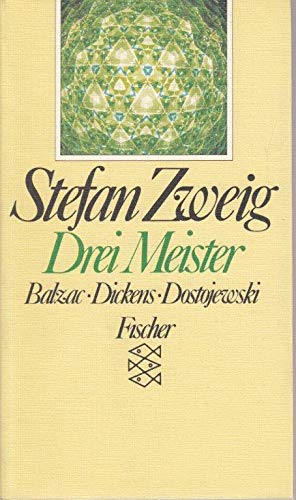 Drei Meister. Balzac, Dickens, Dostojewski [German] 3596222893 Book Cover