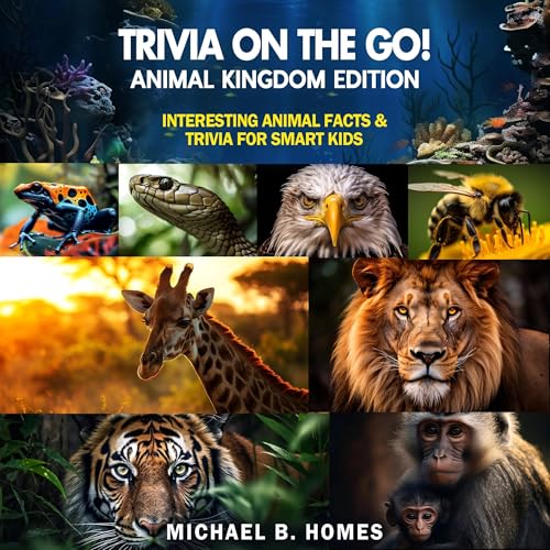 Trivia on the Go! Animal Kingdom Edition by Michael B. Homes episode artwork