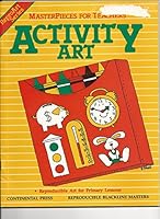 Masterpieces for Teachers: Activity Art 0845465775 Book Cover
