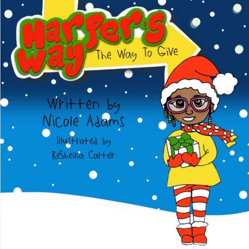 Harper's Way: The Way to Give