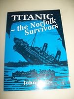 Titanic Norfolk Survivors 0947630252 Book Cover