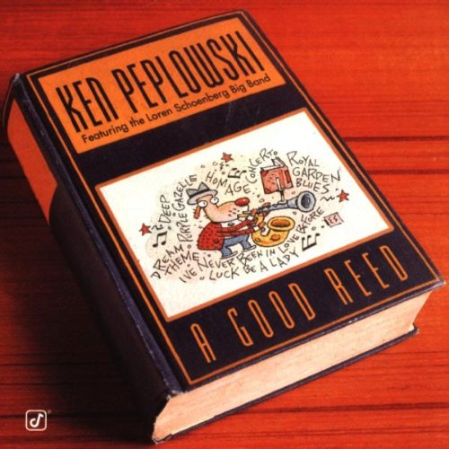 Good Reed [Audio CD] Peplowski, Ken