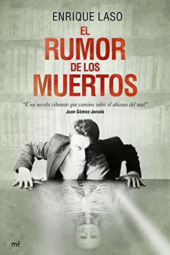 El rumor de los muertos (MR Narrativa)