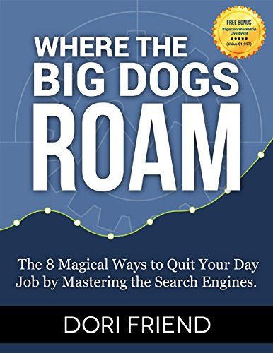 Where The Big Dogs Roam: The 8 Magical Ways to