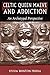 Celtic Queen Maeve and Addiction: An Archetypal Perspective (Jung on the Hudson Book)