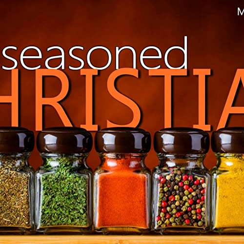 Episode 540: Seasoned Christian in Mark 9:42-50 cover art