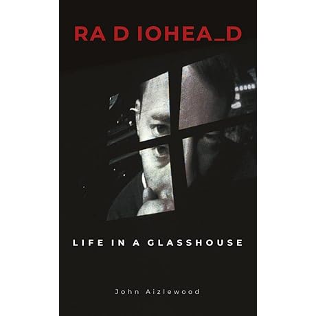 Radiohead Memorabilia for Devoted Fans: Exploring 'Life in a Glasshouse'