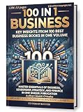 The Business Playbook: 100 in 1: The most important insights from the 100...