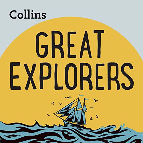 『Collins &ndash; Great Explorers: For ages 7&ndash;11』のカバーアート