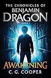 Benjamin Dragon - Awakening (The Chronicles of Benjamin Dragon)