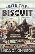 Bite the Biscuit (A Barkery & Biscuits Mystery, 1)