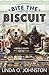Bite the Biscuit (A Barkery & Biscuits Mystery, 1)