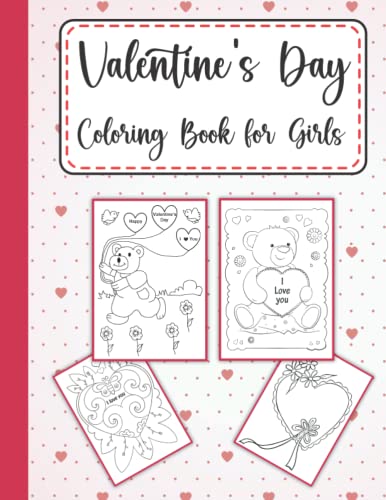 Valentine's Day Coloring Book for Girls: Beautiful Picture to Color with A Varaiation of Valentines Elements for Little Girls, Kids Valentines Day Gifts