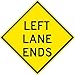 NMC National Marker TM259K Left Lane Ends Sign
