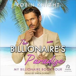 The Billionaire's Paradise Audiolibro Por Robin Knight arte de portada