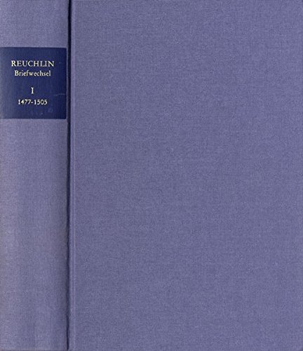 Preisvergleich Produktbild Johannes Reuchlin: Briefwechsel / Band I: 14771505