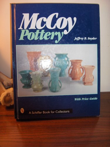 McCoy Pottery (A Schiffer Book for Collectors) 0764308041 Book Cover