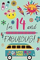 I'm 14 and Fabulous: Retro Lined and Blank Journal Happy Birthday Book for Teen Girls 197825573X Book Cover