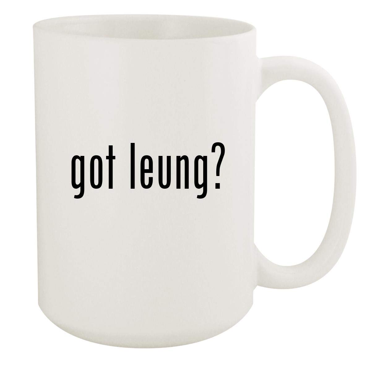 got leung? - 15oz White Ceramic Coffee Mug