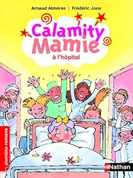 Hardcover Calamity Mamie à l'hôpital [French] Book